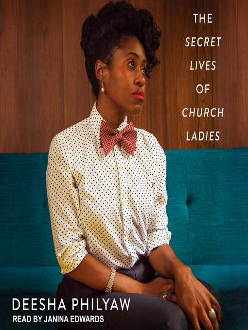 Title details for The Secret Lives of Church Ladies by Deesha Philyaw - Wait list